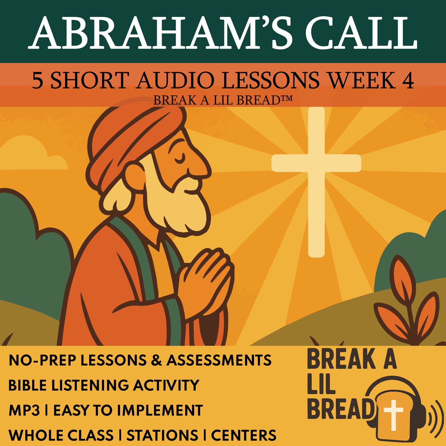 Break A Lil Bread W4 Abraham's Call | Short Bible Audio Lessons | Christian Education cover image