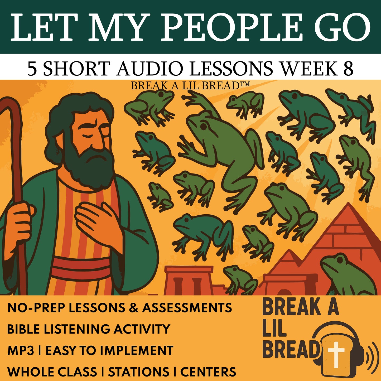 Break A Lil Bread W8 Let My People Go | Short Bible Audio Lessons | Christian Education cover image