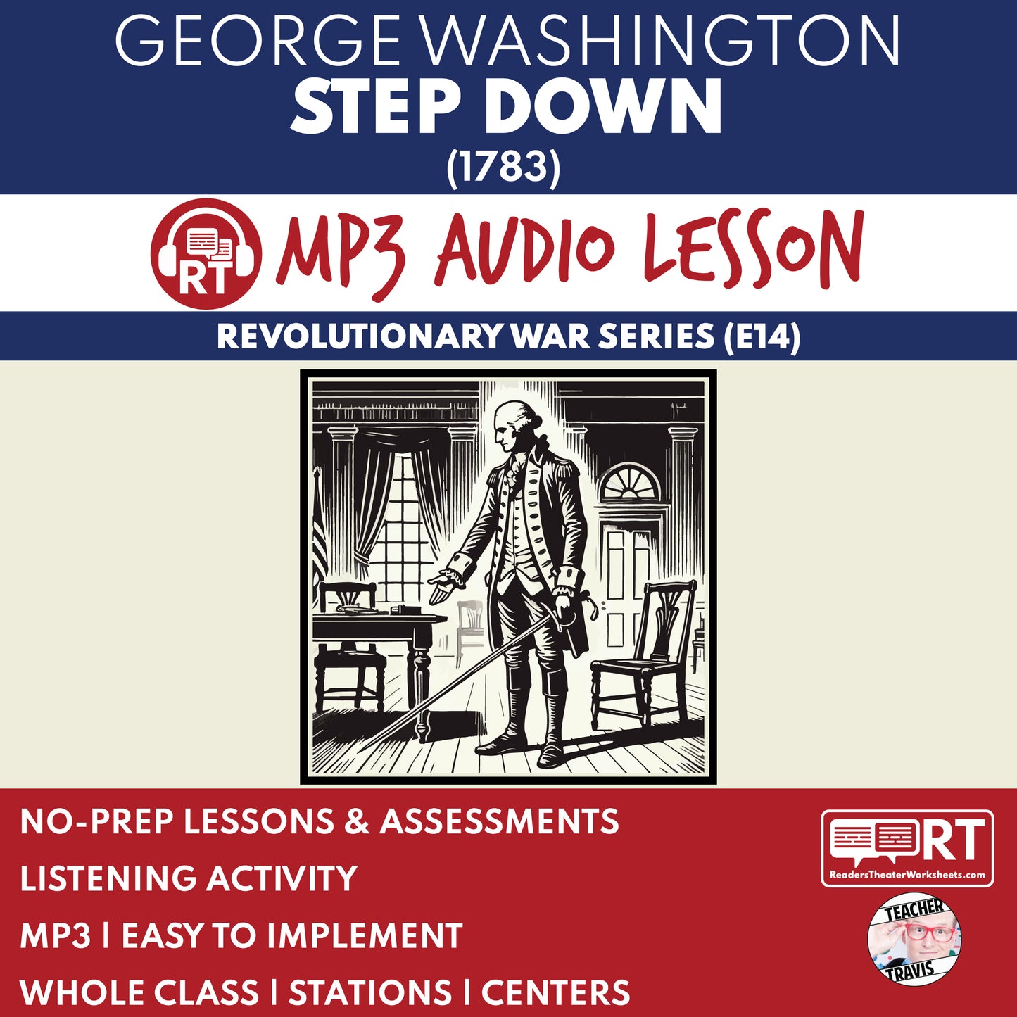 Washington Steps Down (1783) — Revolutionary War Audio Lesson | Grades 5–8 cover image