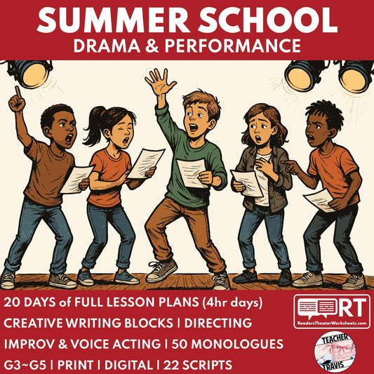 4-Week Summer School Drama Curriculum: Turn Literacy Into Live Theater (Grades 3-5)