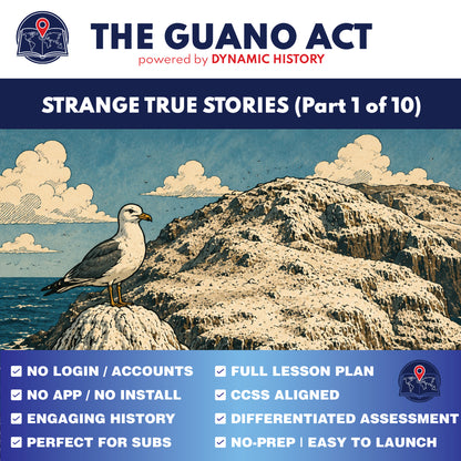 The Guano Islands Act | FREE Dynamic History Module | Grades 9-12