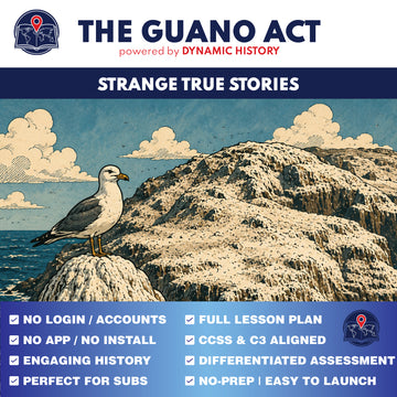 The Guano Islands Act | FREE Dynamic History Module | Grades 9-12