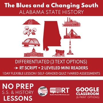 Alabama Grade 5 State History | The Blues and a Changing South | RT Script & Mini Readers