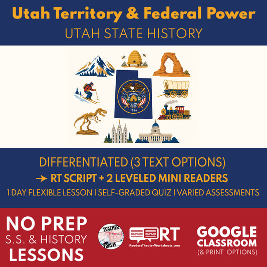 Utah State History | Utah Territory and Federal Power RT Script and Mini Readers | Grades 3-5