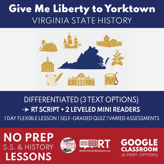 Virginia State History | Give Me Liberty to Yorktown RT Script and Mini Readers | Grades 3-5