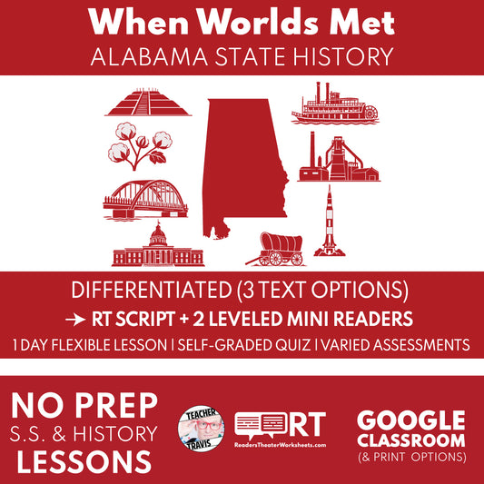 Alabama State History | When Worlds Met RT Script & Mini Readers | Grades 3-5