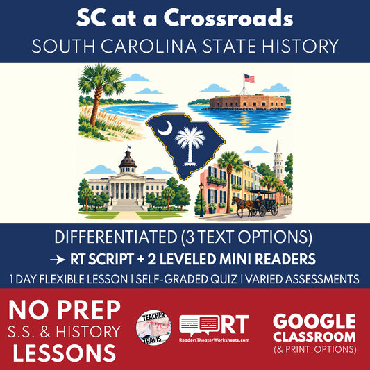 South Carolina State History | South Carolina at a Crossroads RT Script & Mini Readers | Grade 8