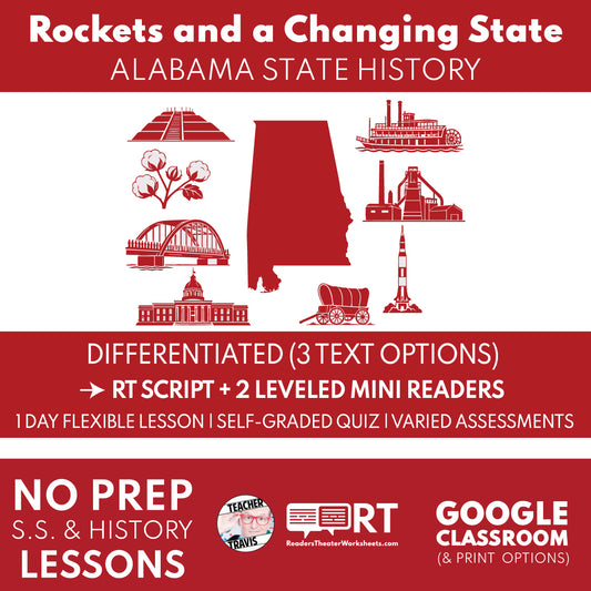 Alabama Grade 5 State History | Rockets and a Changing State | RT Script & Mini Readers