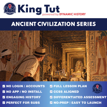 King Tut: What Can One Tomb Tell Us About Ancient Egypt? | Dynamic History Module | Grades 6-8
