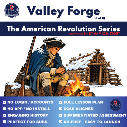 Valley Forge | Dynamic History Interactive U.S. History | Grades 6–8