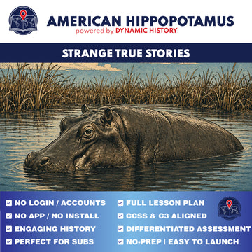 American Hippopotamus | Dynamic History Module | Grades 9-12