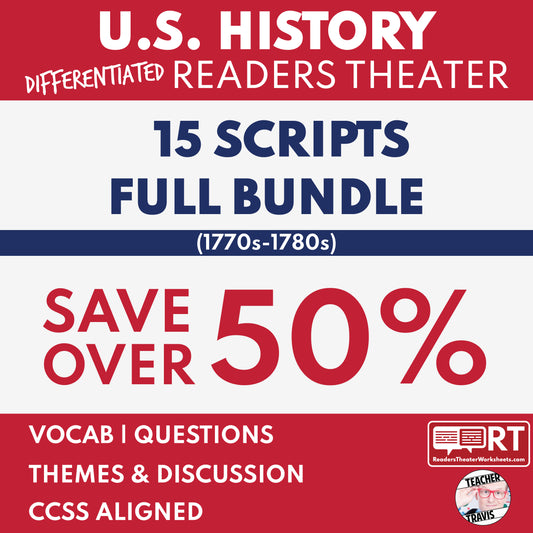 U.S. History Revolutionary War | Reader's Theater Script Bundle (15) | SAVE 50%