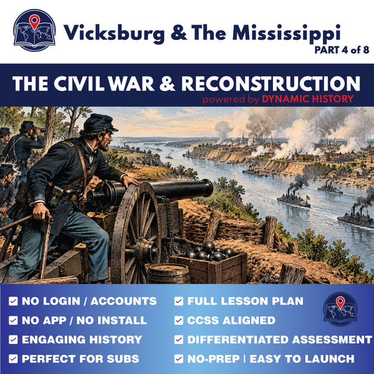 Battle of Vicksburg: Why Was the Mississippi River So Important? | Dynamic History | Grades 6–8