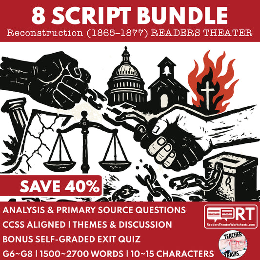 8 Readers Theater Bundle for Reconstruction Era (1865 - 1877) U.S. History