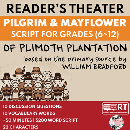 Mayflower & Pilgrims (Based on Of Plimoth Plantation) | Reader's Theater Script - ["Grades 6-8","Grades 9-12","Thanksgiving"]
