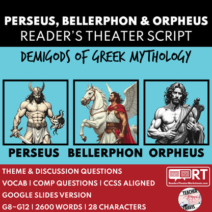 Perseus, Bellerophon & Orpheus Reader's Theater Script | Demigods | Greek Mythology - ["Grades 6-8","Grades 9-12","Greek Demigods","Greek Mythology","Greek Mythology for Google Classroom"]