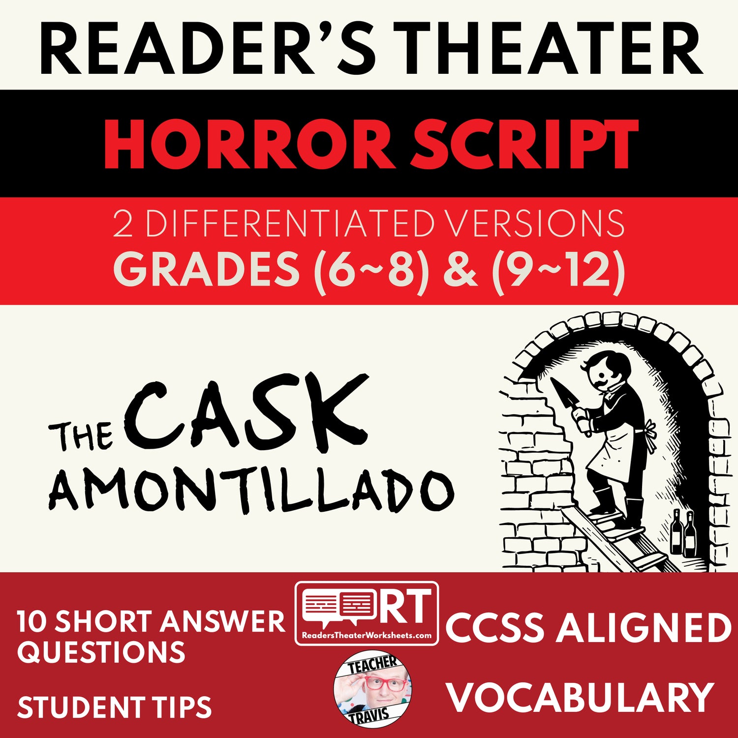The Cask of Amontillado (Edgar Allan Poe) Reader's Theater Script - ["Differentiated","Edgar Allan Poe","Grades 6-8","Grades 9-12"]