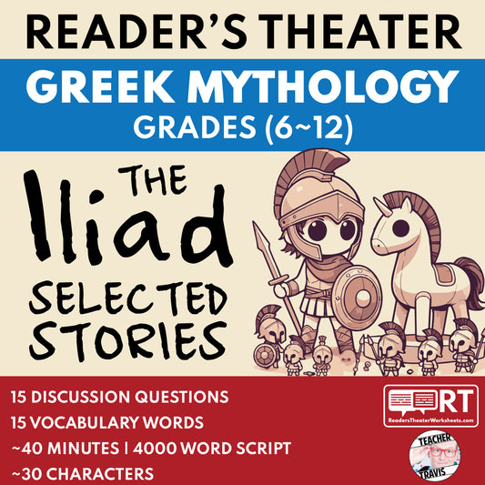 The Iliad by Homer (Adapted Stories) Reader's Theater Script | Greek Mythology