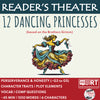 12 Dancing Princesses | Reader's Theater Script | Brothers Grimm