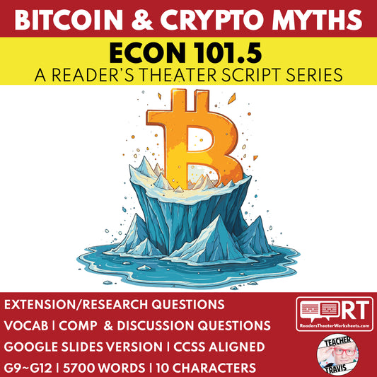 Bitcoin & Cryptocurrency Myths Reader's Theater Script | ECON 101.5 Series - ["Econ 101.5","Economics","Grades 9-12"]
