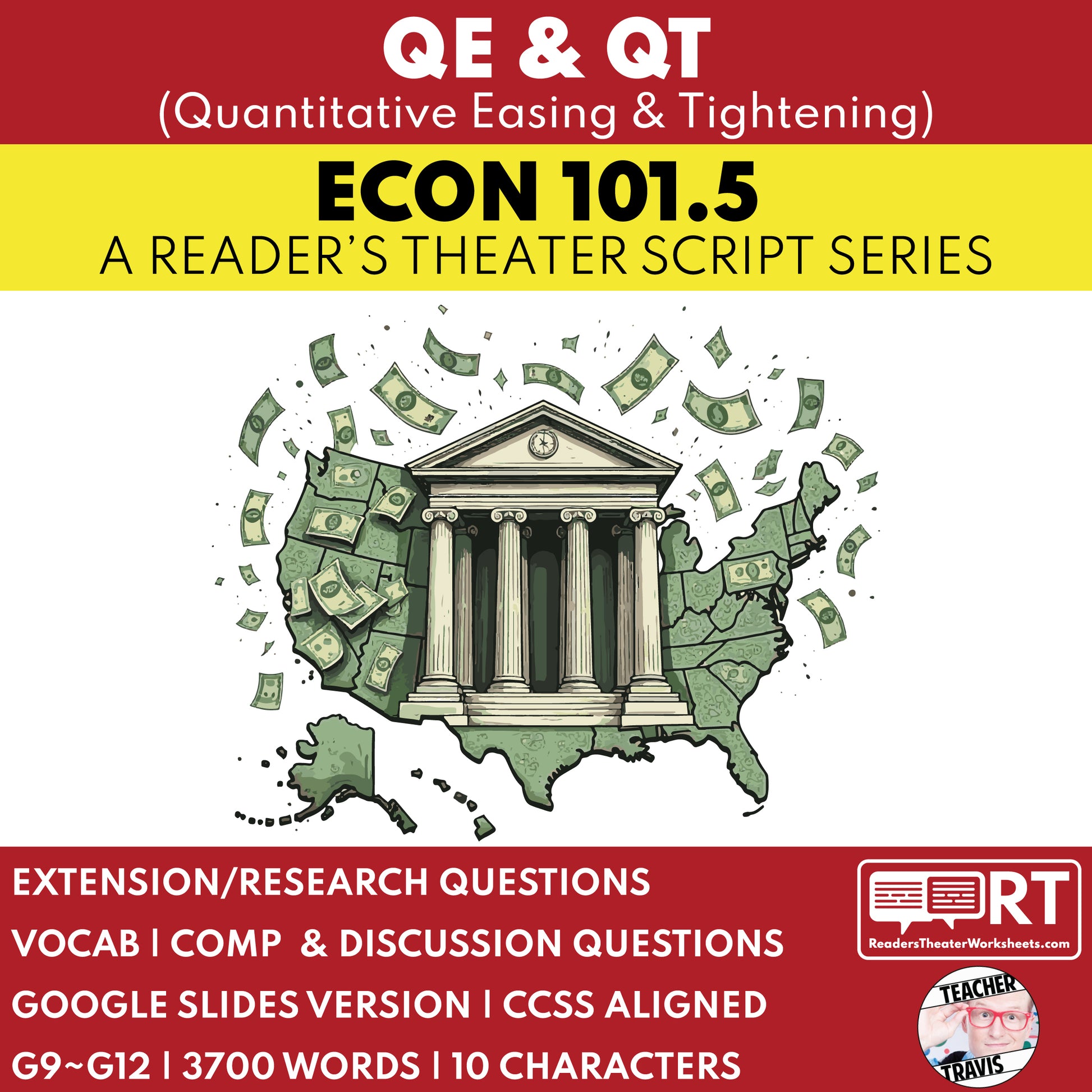 Quantitative Easing & Tightening Reader's Theater Script | ECON 101.5 Series - ["Econ 101.5","Economics","Grades 9-12"]