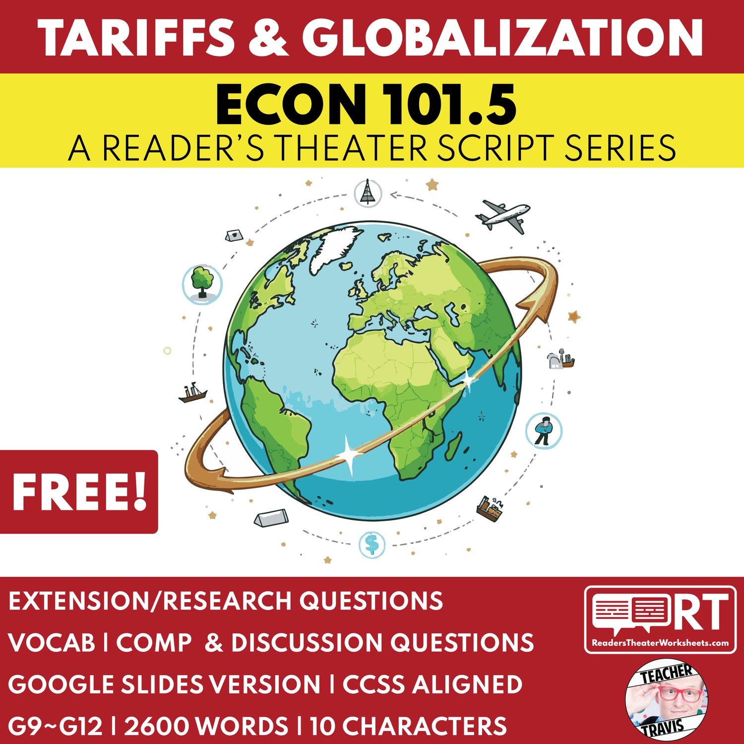 Globalization & Tariffs Reader's Theater Script | ECON 101.5 Series - ["100% FREE","Econ 101.5","Economics","Grades 9-12"]