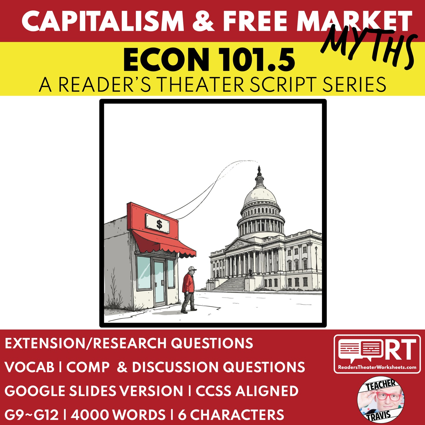 Capitalism & Free Market Myths Reader's Theater Script | ECON 101.5 Series - ["Econ 101.5","Economics","Grades 9-12"]