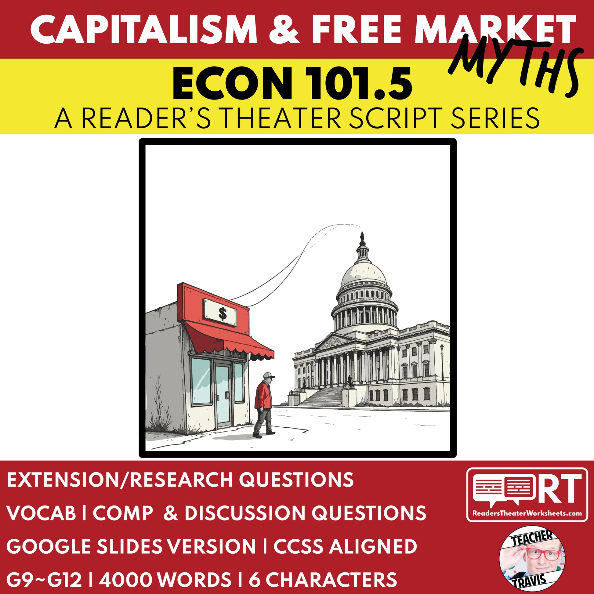 Capitalism & Free Market Myths Reader's Theater Script | ECON 101.5 Series - ["Econ 101.5","Economics","Grades 9-12"]
