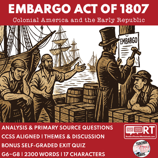 Embargo Act of 1807 Readers Theater Script | Grades 6-8 - ["Grades 6-8","U.S. History - Colonial America"]
