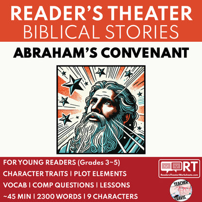 Abraham's Covenant Biblical Reader's Theater Script - ["Biblical Figure","Grades 3-5"]