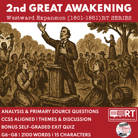 Second Great Awakening Readers Theater Script | Grades 6‑8 - ["Grades 6-8","U.S. History - Westward Expansion (1801\u202f\u2013\u202f1861)"]