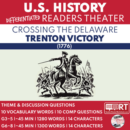 Crossing the Delaware and the Victory at Trenton | U.S. History Readers Theater Script - ["Differentiated","George Washington","Grades 3-5","Grades 6-8","U.S. History - Revolutionary War"]