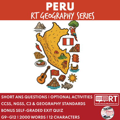 Peru Readers Theater Script | Geography & Social Studies Class - ["Geography","Grades 6-8","Grades 9-12","Self-Graded Quiz"]