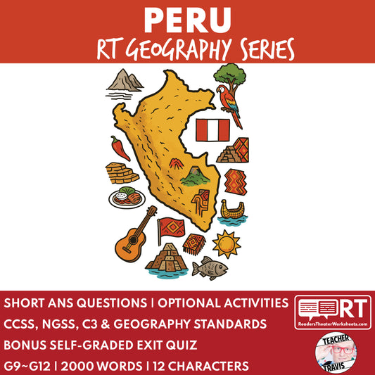 Peru Readers Theater Script | Geography & Social Studies Class - ["Geography","Grades 6-8","Grades 9-12","Self-Graded Quiz"]