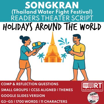 Songkran (Thailand Water Fight Festival) Holiday Readers Theater Script