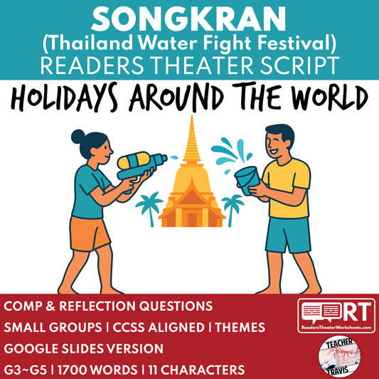 Songkran (Thailand Water Fight Festival) Holiday Readers Theater Script - ["Grades 3-5","Holidays Around the World","Small Groups"]