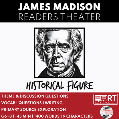 James Madison U.S. President | Historical Figure Readers Theater Script - ["Historical Figures","Primary Source Incl.","U.S. President"]