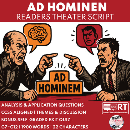 Ad Hominen Readers Theater Script for Grades 8–12 Logical Fallacy Series - ["Grades 6-8","Grades 9-12","Logical Fallacy"]