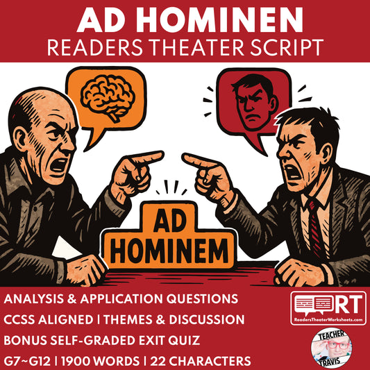 Ad Hominen Readers Theater Script for Grades 8–12 Logical Fallacy Series - ["Grades 6-8","Grades 9-12","Logical Fallacy"]