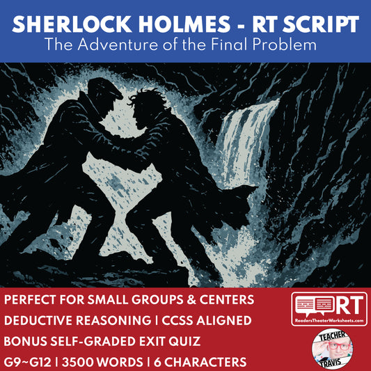 Sherlock Holmes - The Adventure of the Final Problem Readers Theater Script for Grades 9 to 12