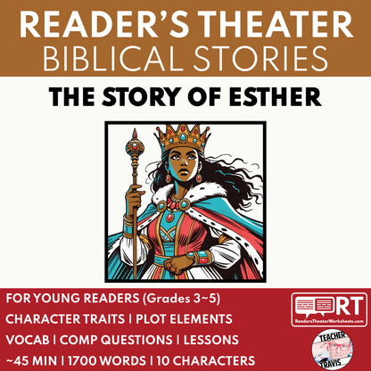 The Story of Esther Biblical Reader's Theater Script - ["Biblical Figure","Grades 3-5"]