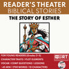 The Story of Esther Biblical Reader's Theater Script