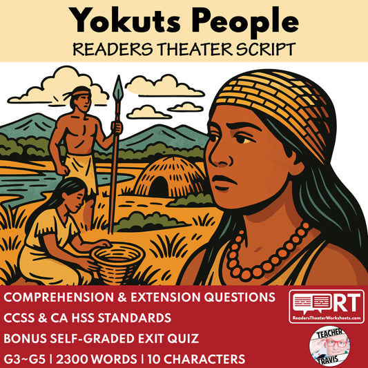 Central Valley Yokuts Readers Theater Script | Grades 3-5 - ["CA State History","Grades 3-5","Readers Theater"]