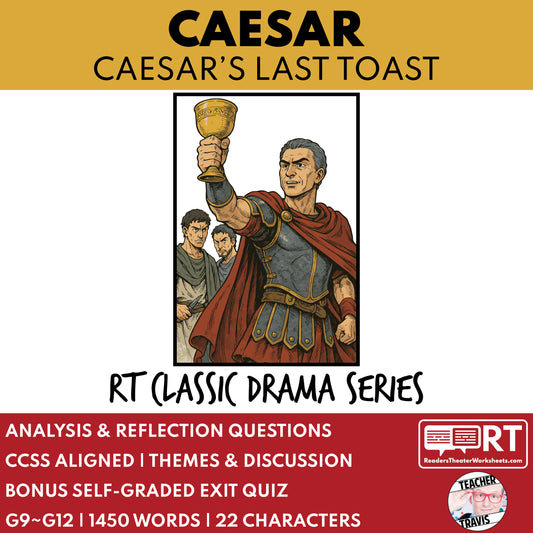 Caesar’s Last Toast Readers Theater Script | Classical Dramas | Roman Empire - ["Classical Drama Series","Grades 6-8","Grades 9-12","Self-Graded Quiz"]