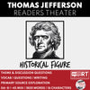 Thomas Jefferson U.S. President | Historical Figure Readers Theater Script