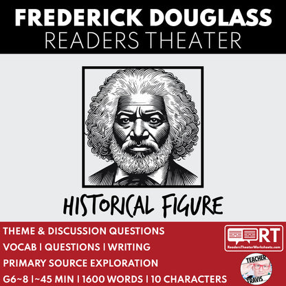 Frederick Douglass | Civil Rights Leader | Readers Theater Script - ["Civil Rights","Grades 6-8","Historical Figures","Primary Source Incl."]