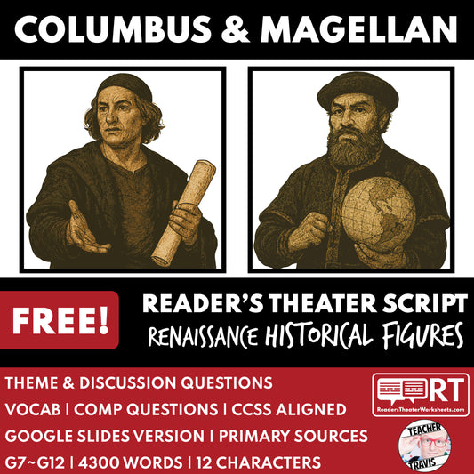 Columbus and Magellan Readers Theater Script | Historical Renaissance Series - ["100% FREE","Grades 6-8","Grades 9-12","Historical Figures","Primary Source Incl."]