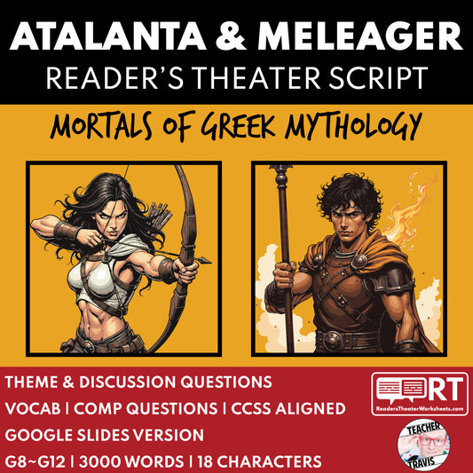 Atalanta & Meleager Reader's Theater Script | Greek Mythology Mortals - ["Grades 6-8","Grades 9-12","Greek Mortals","Greek Mythology","Greek Mythology for Google Classroom"]