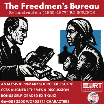 The Freedmen’s Bureau | Reconstruction Era History Readers Theater Grades 6-8