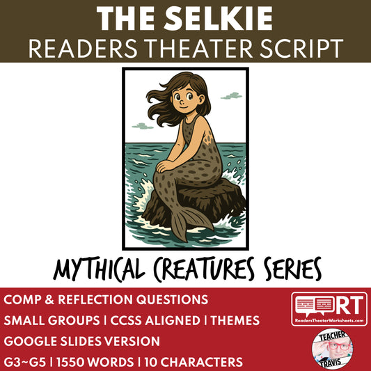 The Selkie - Mythical Creatures | Readers Theater Script for Grades 3 to 5 - ["Grades 3-5","Mythical Creatures"]